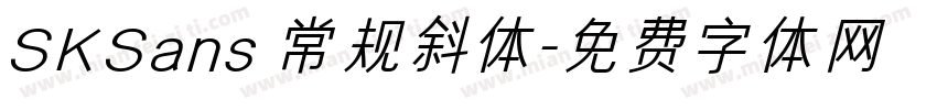 SKSans 常规斜体字体转换